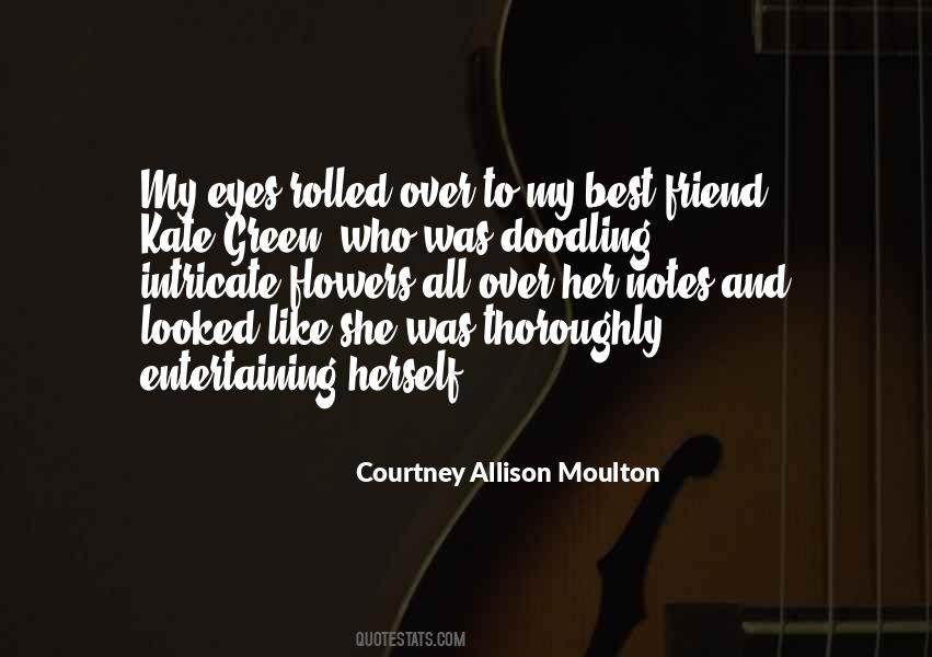 Courtney Allison Moulton Quotes #963184