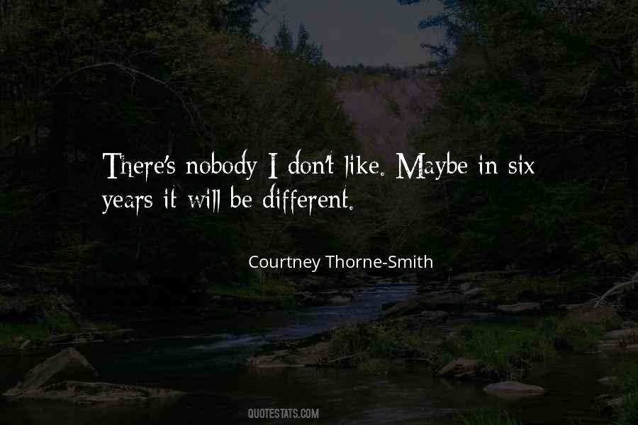 Courtney Thorne Smith Quotes #1763269