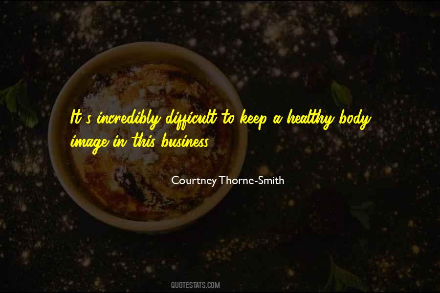 Courtney Thorne Smith Quotes #443616