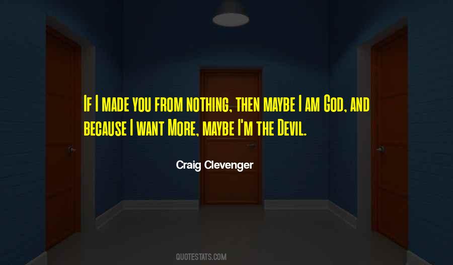 Craig Clevenger Quotes #1730028