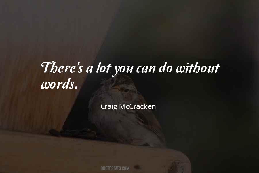 Craig Mccracken Quotes #1549030