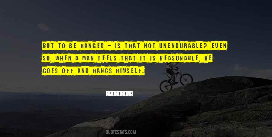 Quotes About Unendurable #560646