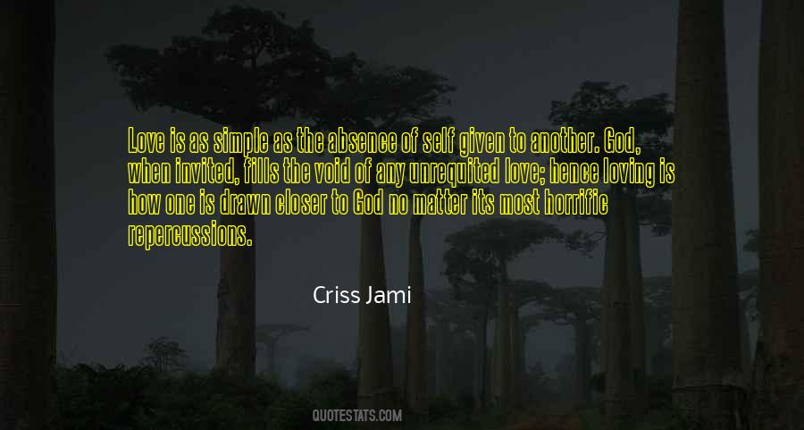 Criss Jami Quotes #283929