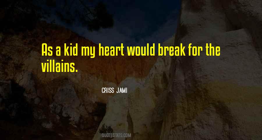 Criss Jami Quotes #295823