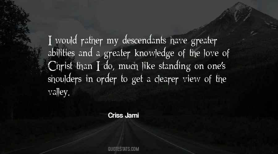 Criss Jami Quotes #304026