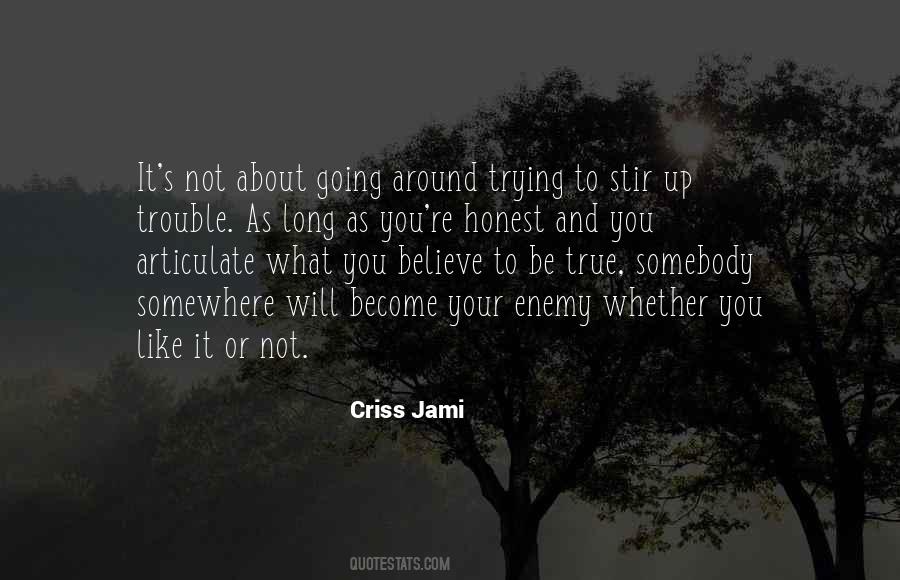 Criss Jami Quotes #73438