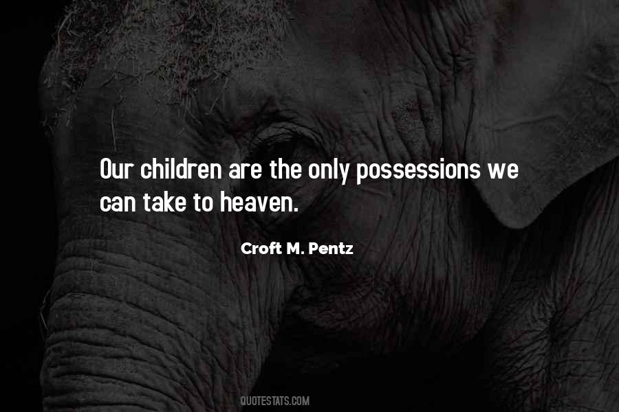 Croft M Pentz Quotes #291710