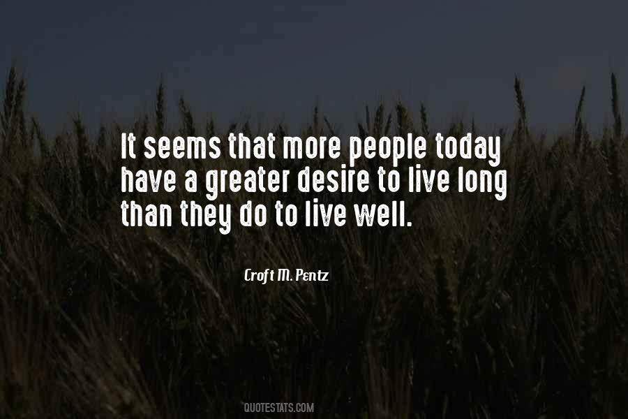 Croft M Pentz Quotes #493838