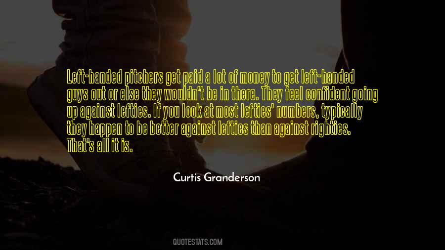 Curtis Granderson Quotes #872321