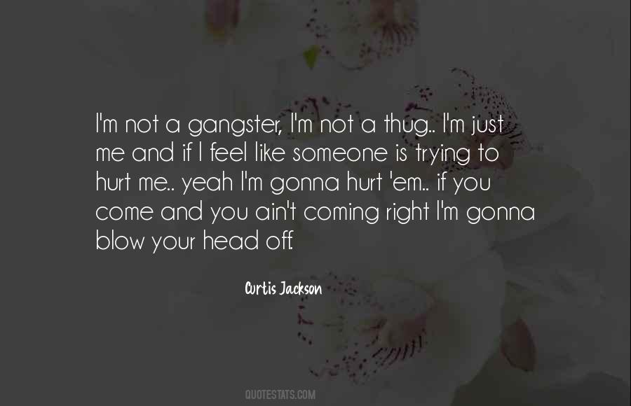 Curtis Jackson Quotes #1005483