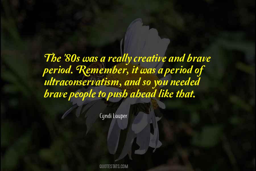 Cyndi Lauper Quotes #882306