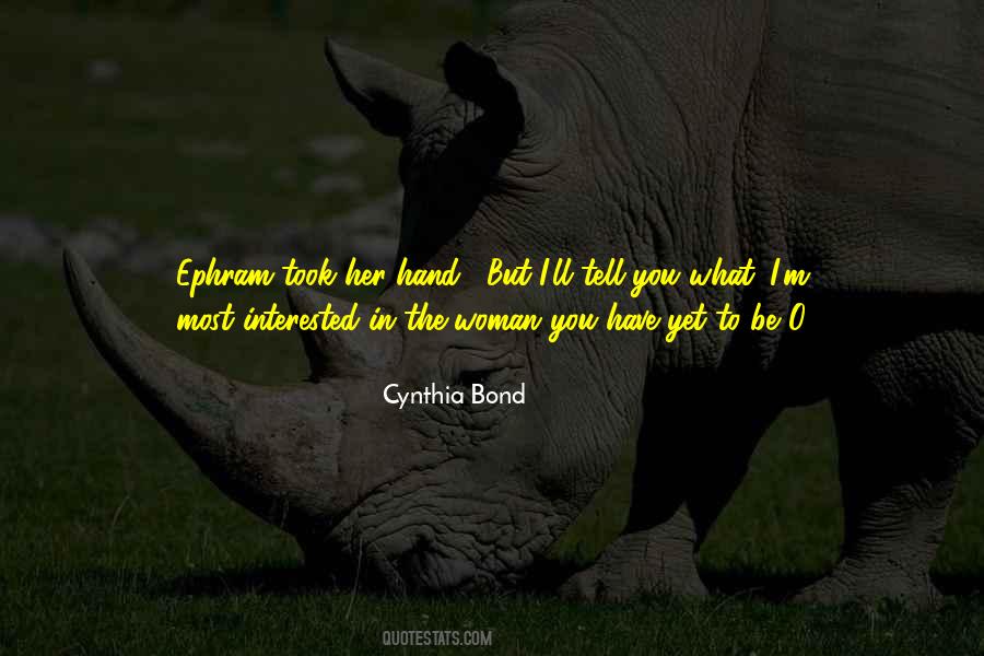 Cynthia Bond Quotes #1206869
