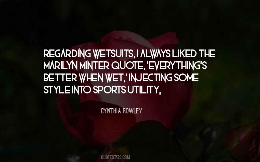 Cynthia Rowley Quotes #1398703