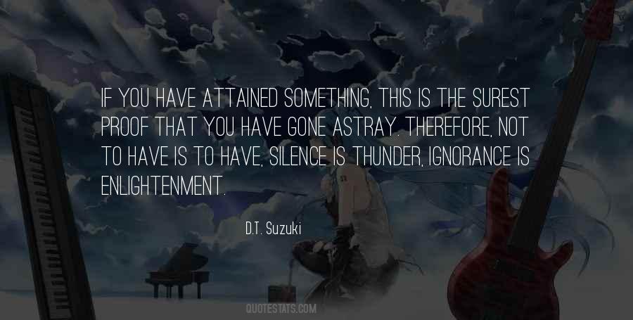 D T Suzuki Quotes #1568896