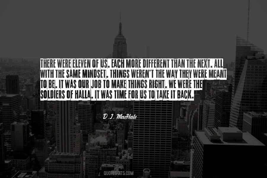 D.j. Machale Quotes #1538551