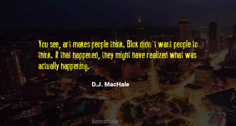 D.j. Machale Quotes #1841960