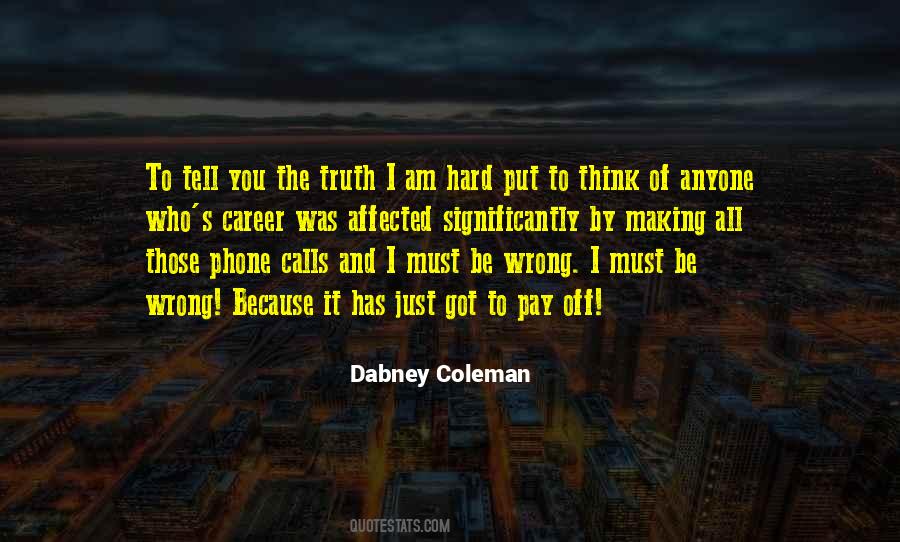 Dabney Coleman Quotes #194825
