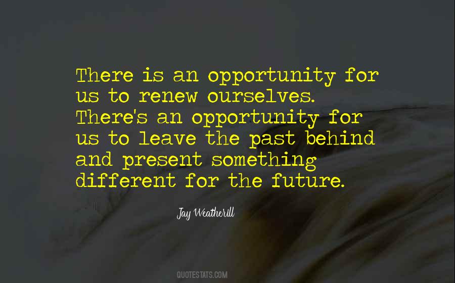 Quotes About Past Present And Future #160802