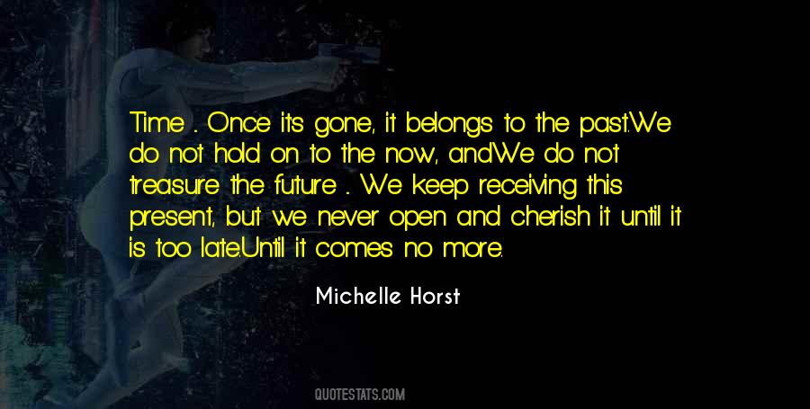 Quotes About Past Present And Future #210036