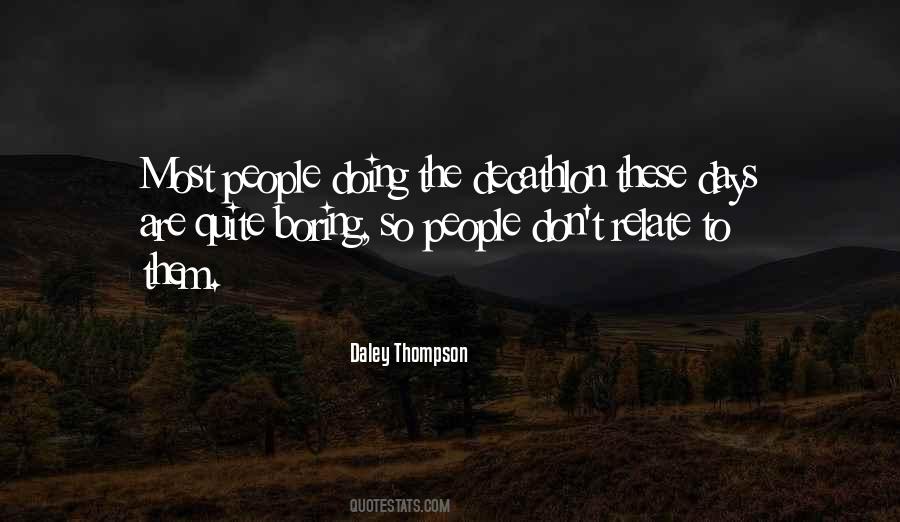 Daley Thompson Quotes #1681602