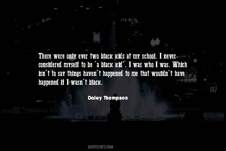 Daley Thompson Quotes #1685318