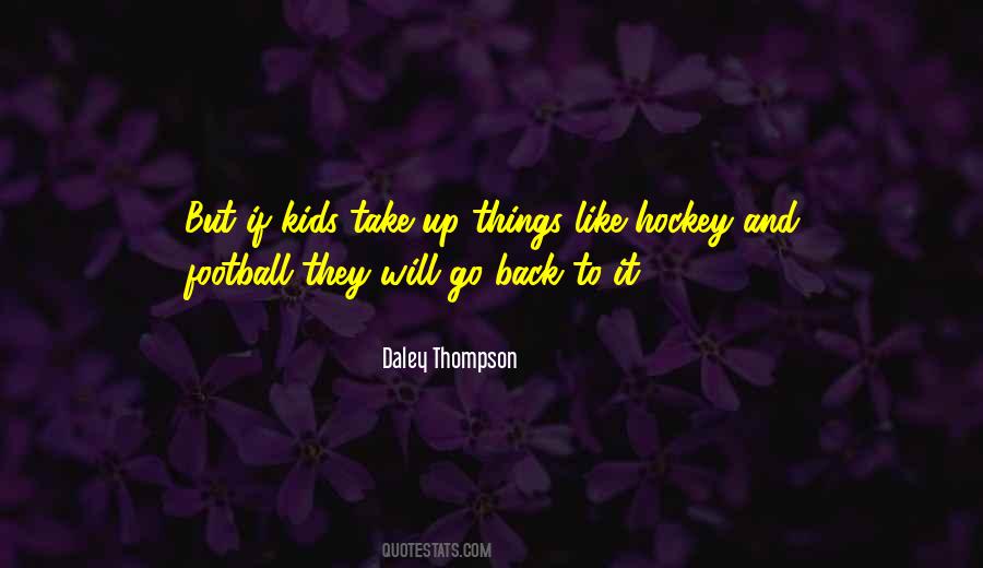 Daley Thompson Quotes #1728475