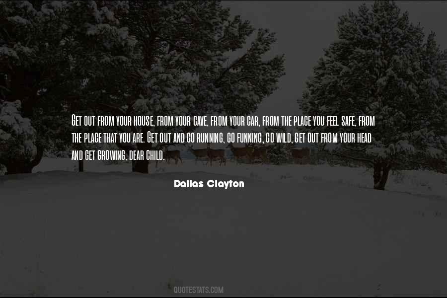 Dallas Clayton Quotes #203356