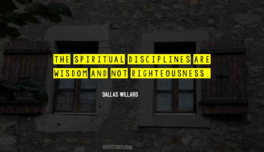Dallas Willard Quotes #579836
