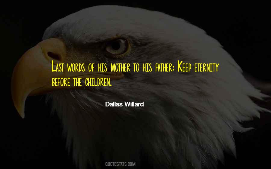 Dallas Willard Quotes #671212