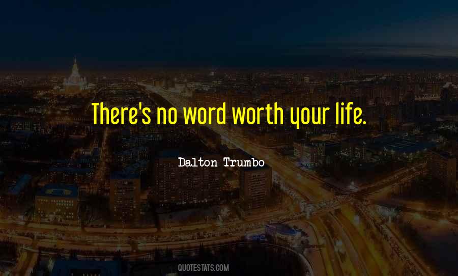 Dalton Trumbo Quotes #1087736