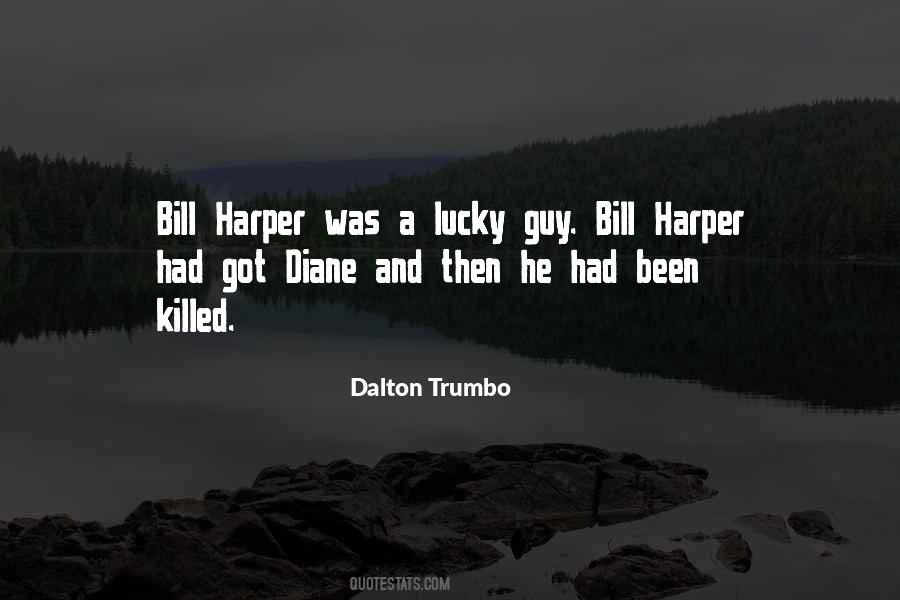 Dalton Trumbo Quotes #1737445