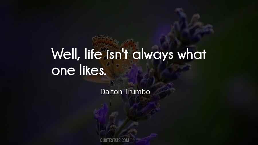 Dalton Trumbo Quotes #700557