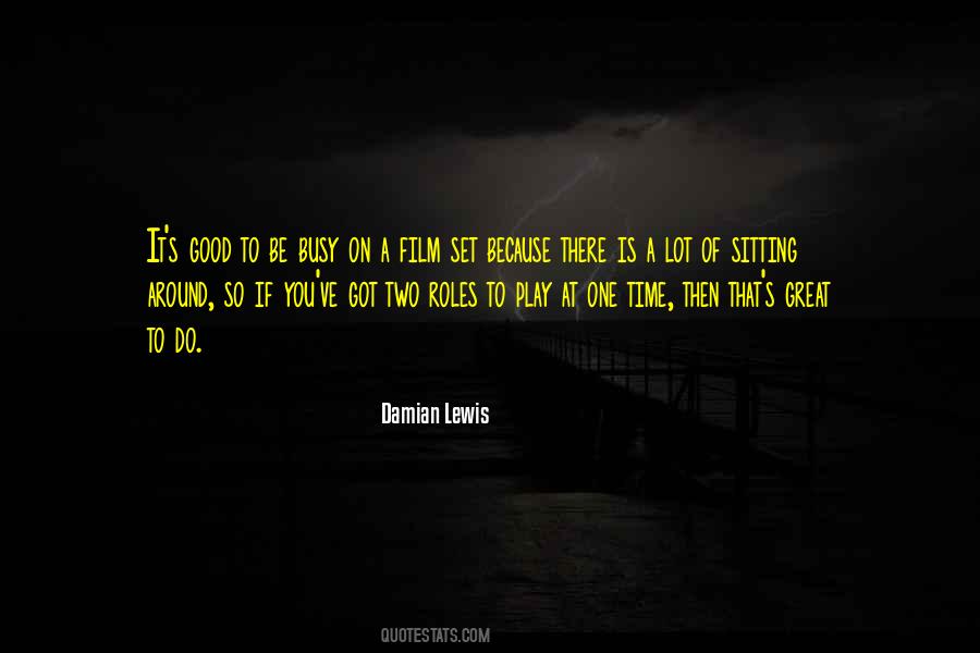 Damian Lewis Quotes #26973