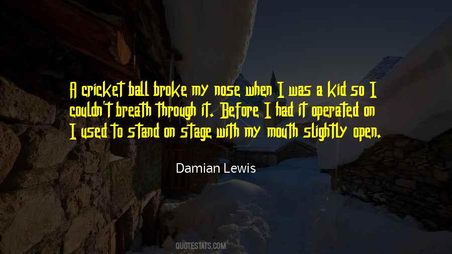 Damian Lewis Quotes #595561