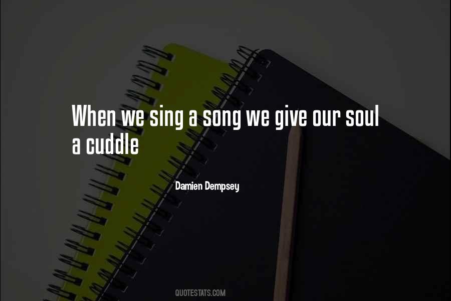 Damien Dempsey Quotes #1128555