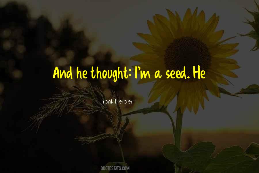 Quotes About A Seed #1307253