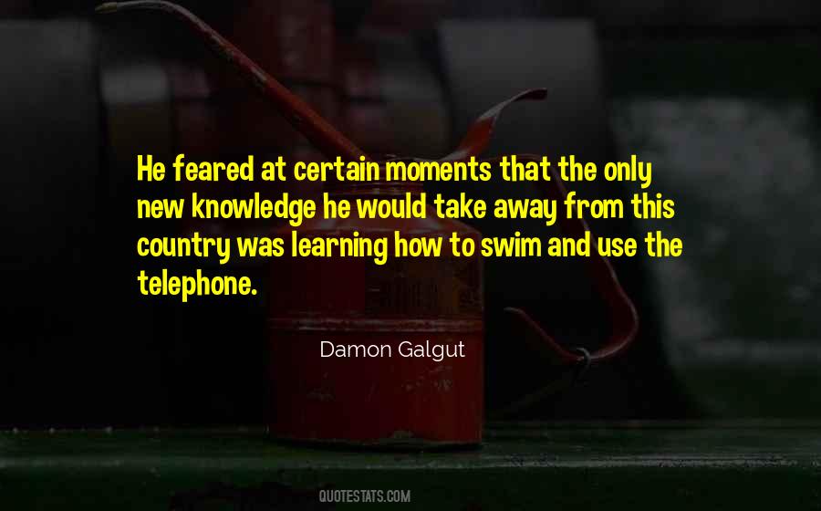 Damon Galgut Quotes #1737860