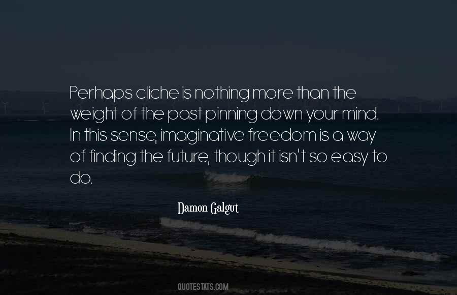 Damon Galgut Quotes #802455