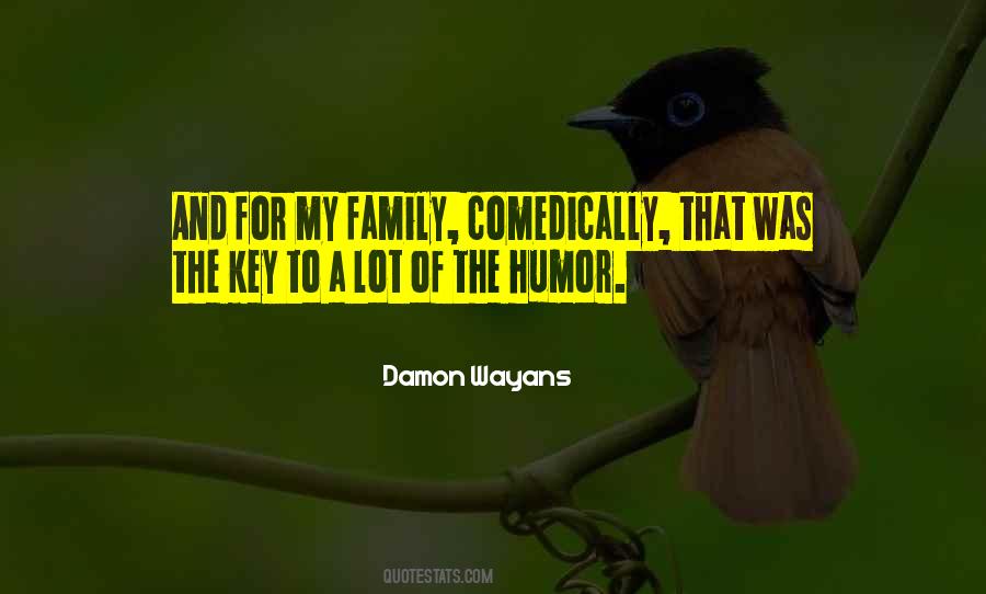 Damon Wayans Quotes #1467790
