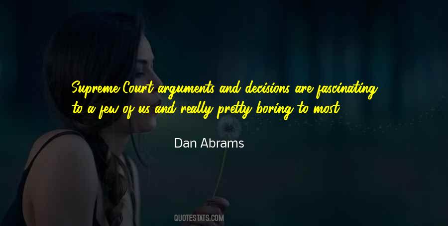 Dan Abrams Quotes #1160608