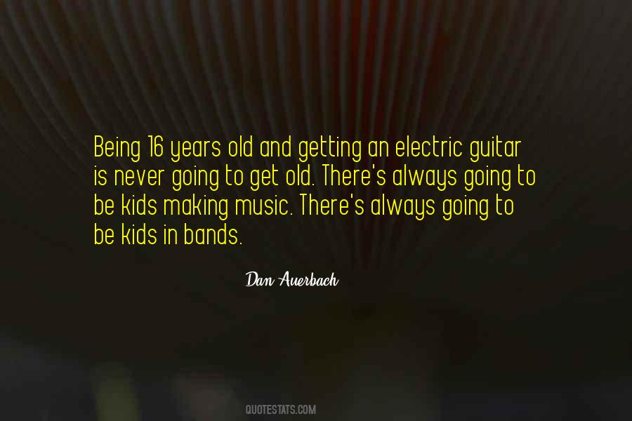 Dan Auerbach Quotes #1608253