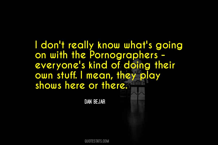 Dan Bejar Quotes #825251