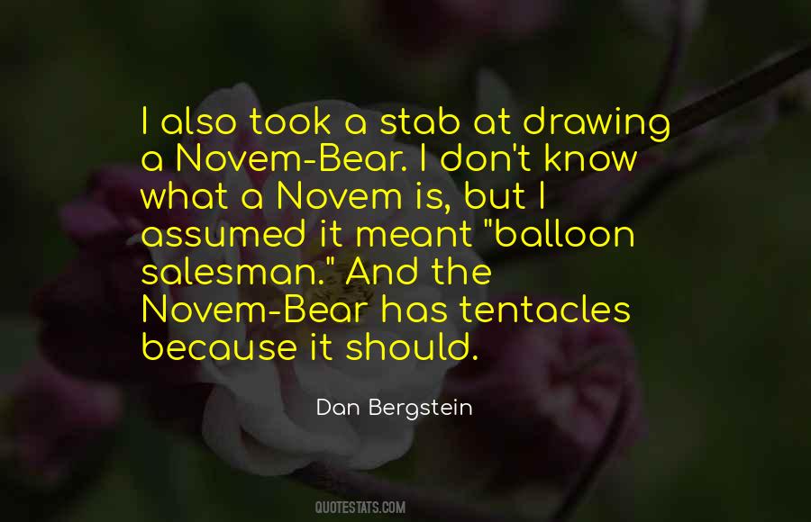 Dan Bergstein Quotes #926882