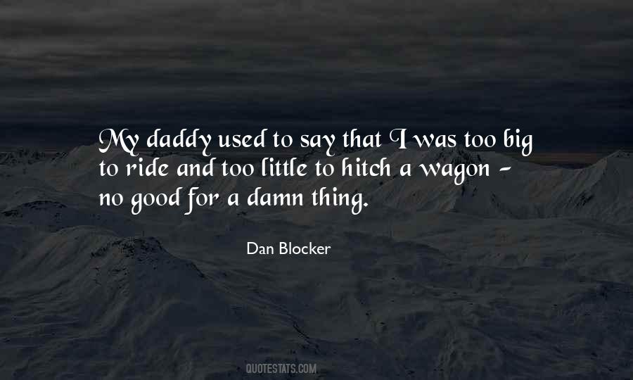 Dan Blocker Quotes #1434198