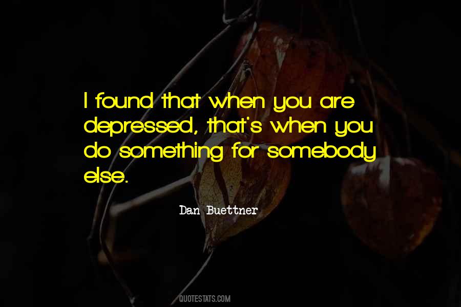 Dan Buettner Quotes #1405433