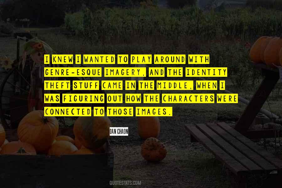 Dan Chaon Quotes #1243966