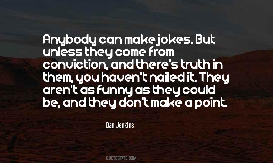 Dan Jenkins Quotes #163843