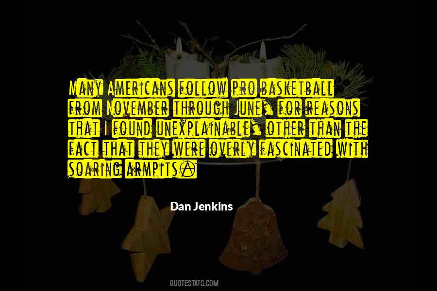 Dan Jenkins Quotes #164204