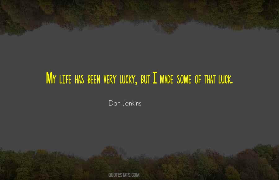 Dan Jenkins Quotes #184438