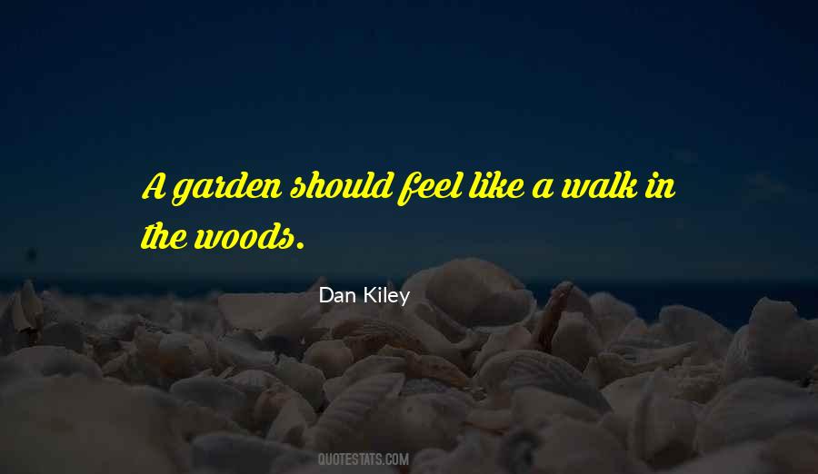Dan Kiley Quotes #1510297